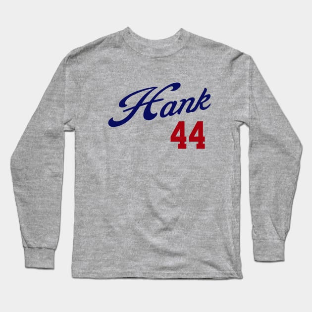 Hank 44 Long Sleeve T-Shirt by FanSwagUnltd